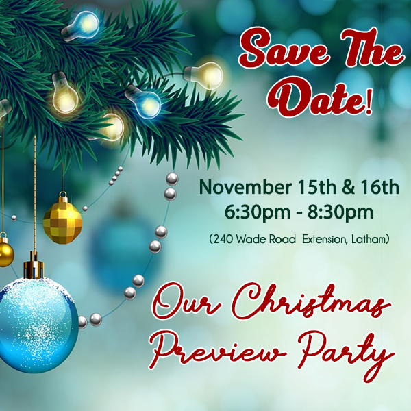 Christmas Preview Party Nov 25 and 16 - 6:30pm-8:30pm
